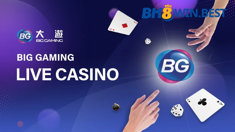 Giới thiệu về Big Gaming BK8